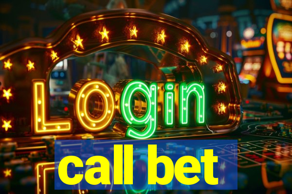 call bet